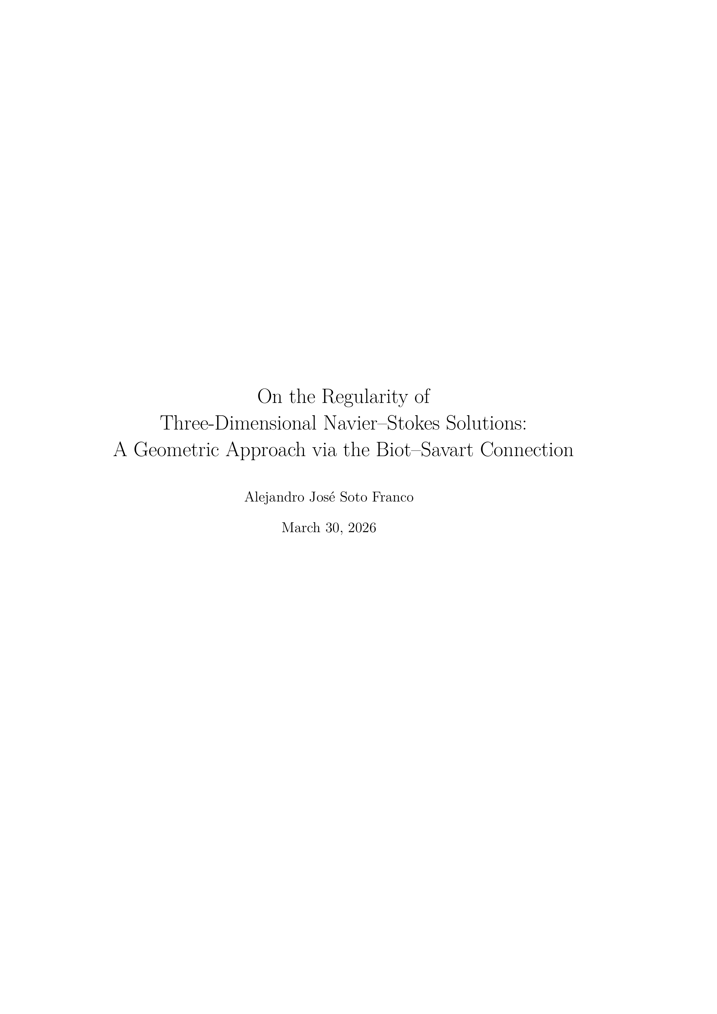 First page of On the Regularity of Three-Dimensional Navier-Stokes Solutions: A Geometric Approach via the Biot–Savart Connection